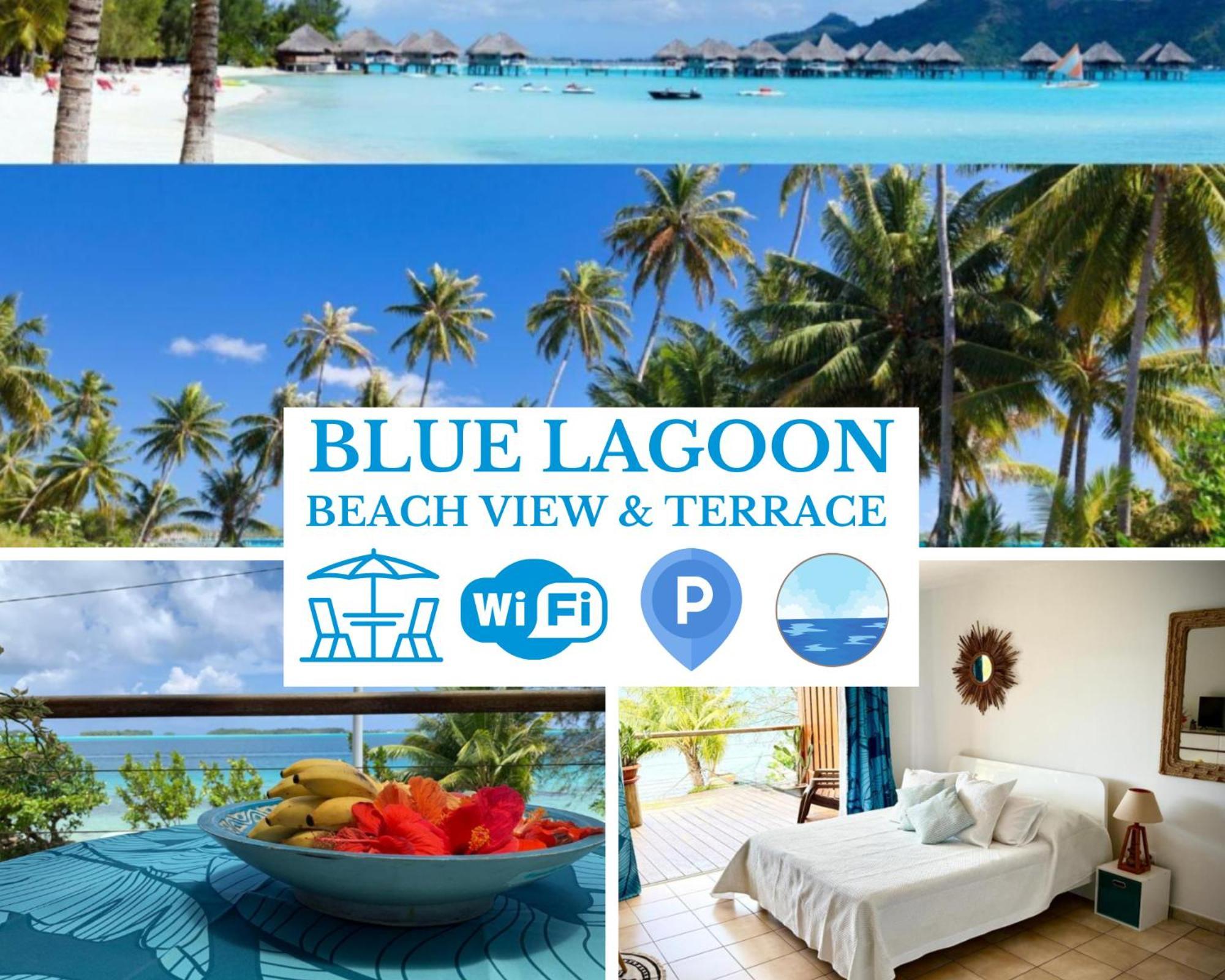 Blue Lagoon - Terrace View & Beach Access - Free Wifi Parking - Bora Bora Dream - Special Offer Exterior photo